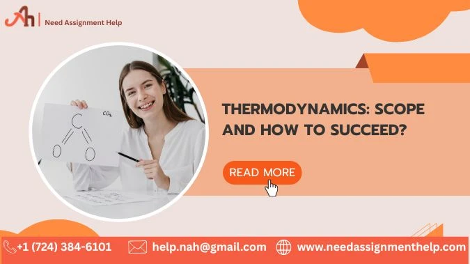 Thermodynamics: Scope and How to Succeed?